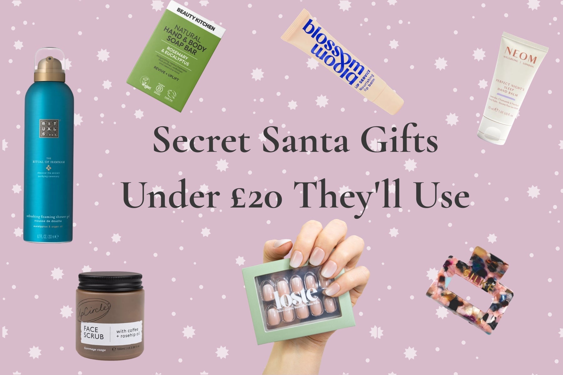 Secret Santa gifts under £20 they'll use: a hand holding a Loste press-on nail set, with Rituals shower gel, a Beauty Kitchen soap bar, Bloom & Blossom lip balm, NEOM hand balm, UpCircle face scrub and a SILKE London claw clip on a lilac starry background